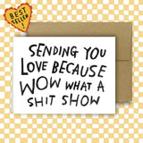 SHIT SHOW Greeting Card