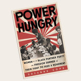Power Hungry: Women of the Black Panther Party
