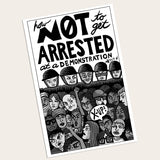 How Not To Get Arrested At a Demonstration (Zine)