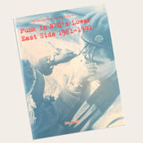 Punk in NYC’s Lower East Side 1981-1991 (Zine)