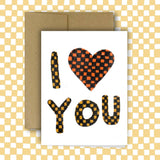 I HEART YOU Card